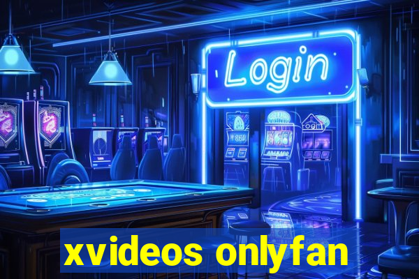 xvideos onlyfan